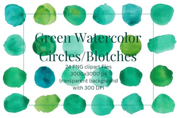 Download 24 GREEN WATERCOLOR CIRCLES/BLOTCHES PNG - Green Collection